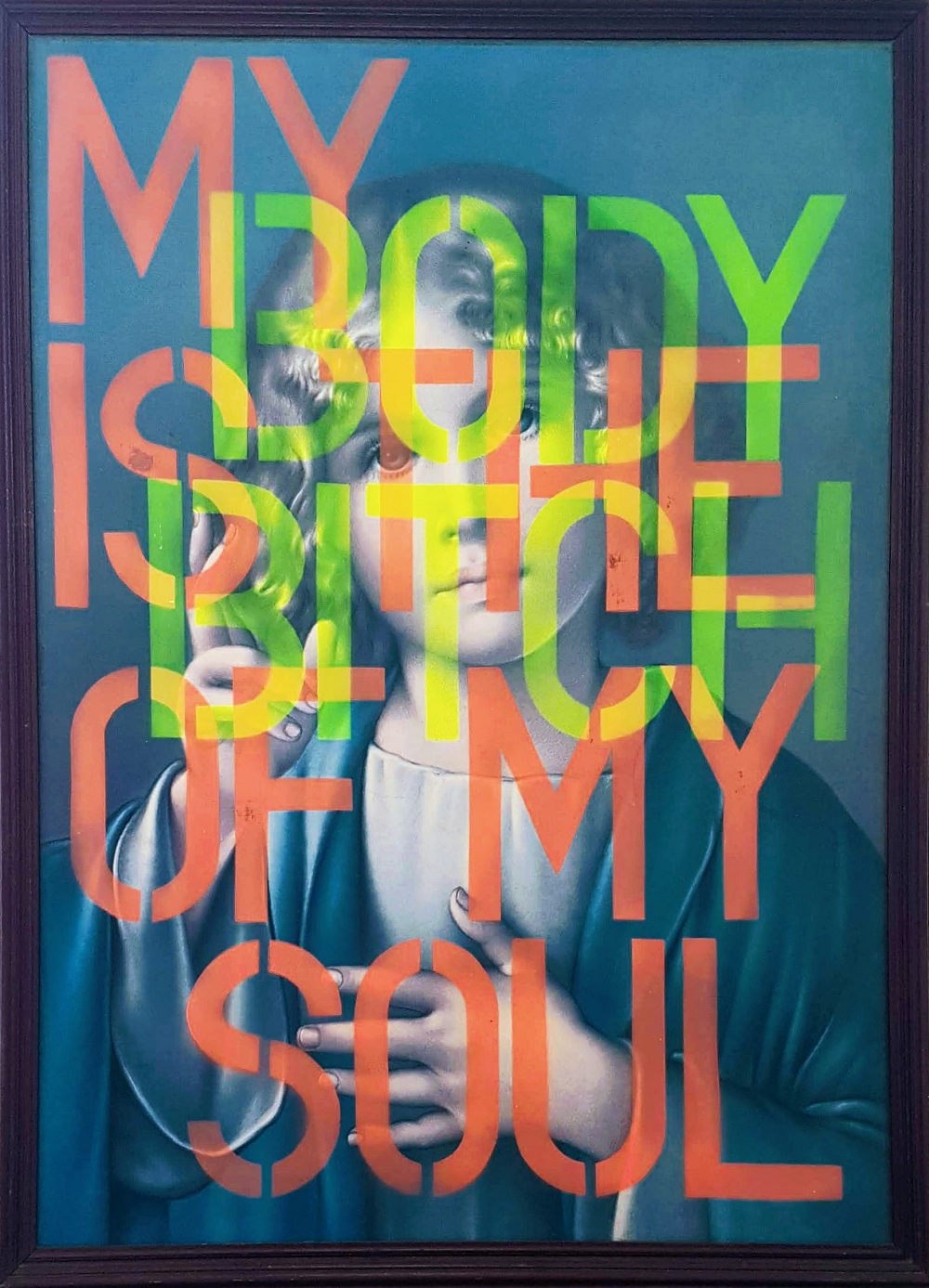 4 MY BODY IS THE BITCH OF MY SOUL